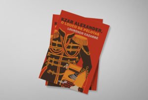 Livro Kzar Alexander, o Louco de Pelotas